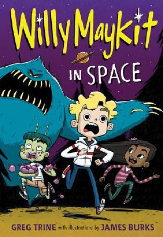 Kniha Willy Maykit in Space Greg Trine