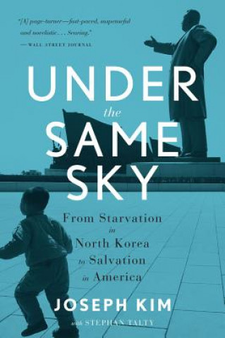 Книга Under the Same Sky Joseph Kim