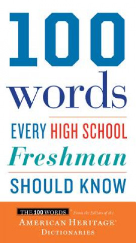 Książka 100 Words Every High School Freshman Should Know American Heritage Publishing Company