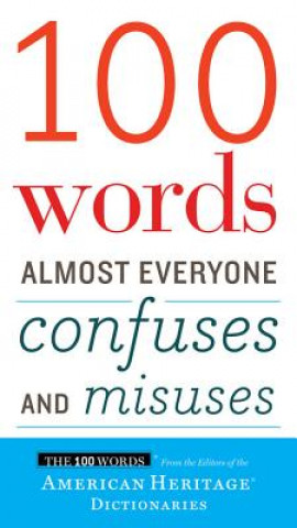 Książka 100 Words Almost Everyone Confuses and Misuses American Heritage Publishing Company