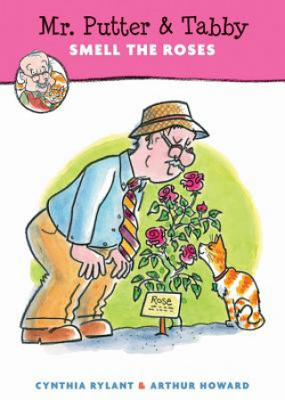 Carte Mr. Putter & Tabby Smell the Roses Cynthia Rylant
