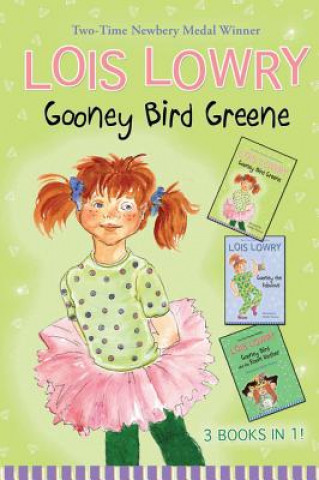 Kniha Gooney Bird Greene Three Books in One! Lois Lowry
