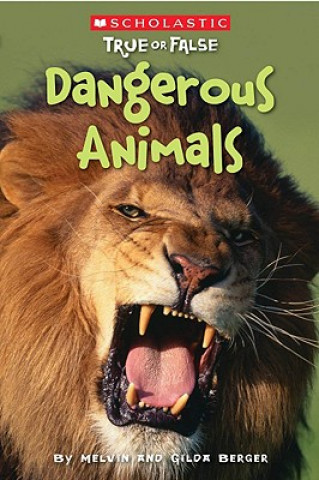 Livre Dangerous Animals Melvin Berger