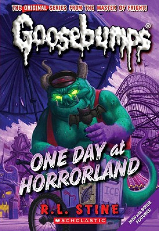 Книга One Day at Horrorland (Classic Goosebumps #5) R L Stine