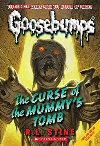 Könyv Curse of the Mummy's Tomb (Classic Goosebumps #6) R L Stine