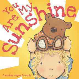 Könyv You Are My Sunshine Caroline Jayne Church