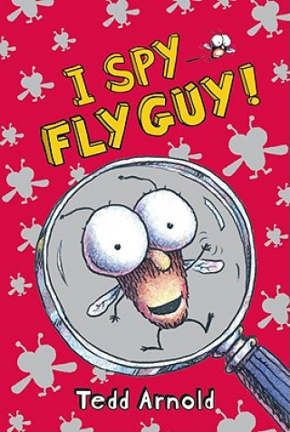 Книга I Spy Fly Guy! Tedd Arnold