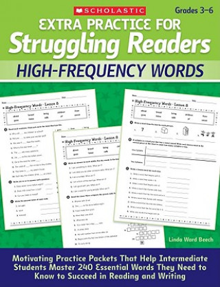 Könyv Extra Practice for Struggling Readers: High-Frequency Words Linda Ward Beech