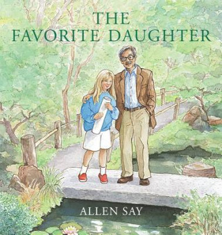 Kniha The Favorite Daughter Allen Say