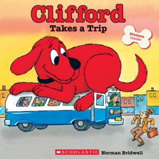 Knjiga Clifford Takes a Trip (Classic Storybook) Norman Bridwell