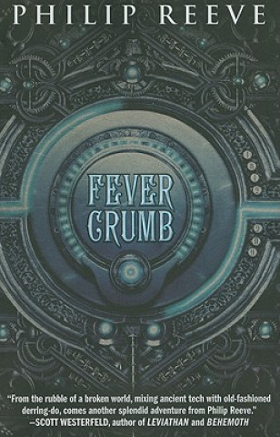 Книга Fever Crumb Philip Reeve