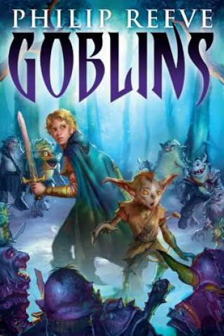 Livro Goblins Philip Reeve