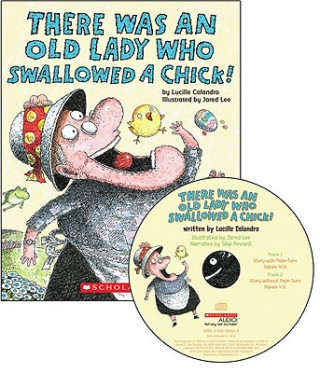 Carte There Was an Old Lady Who Swallowed a Chick! Lucille Colandro