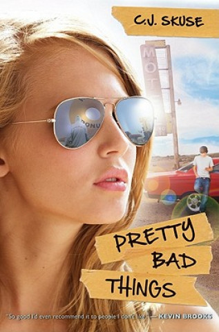 Kniha Pretty Bad Things C. J. Skuse