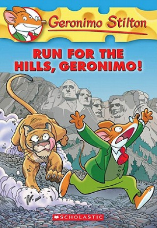 Buch Run for the Hills, Geronimo! (Geronimo Stilton #47) Geronimo Stilton