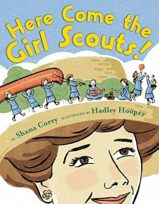 Książka Here Come the Girl Scouts! Shana Corey