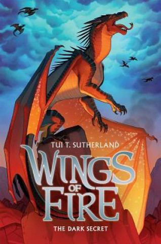 Carte Wings of Fire Book Four: The Dark Secret Tui Sutherland