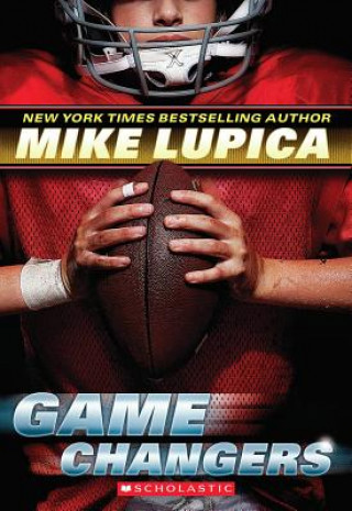 Book Game Changers Mike Lupica
