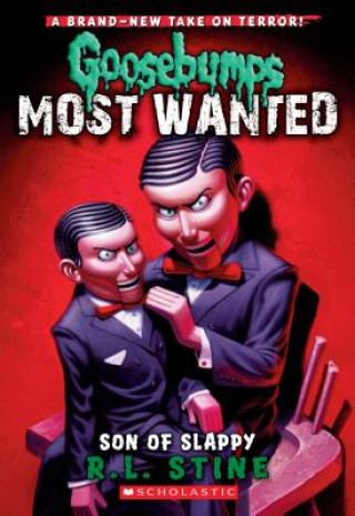 Carte Son of Slappy (Goosebumps Most Wanted #2) R L Stine
