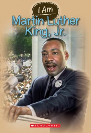 Kniha I Am Martin Luther King, Jr. Grace Norwich