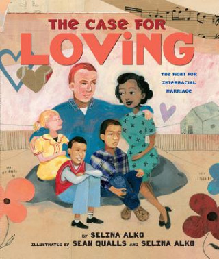 Kniha The Case for Loving Selina Alko