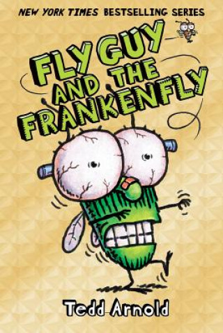 Könyv Fly Guy and the Frankenfly (Fly Guy #13) Tedd Arnold