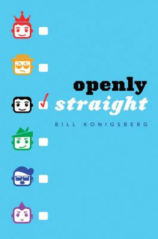 Книга Openly Straight Bill Konigsberg