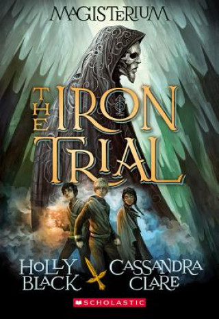 Kniha The Iron Trial Holly Black