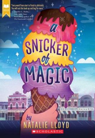 Książka Snicker of Magic (Scholastic Gold) Natalie Lloyd