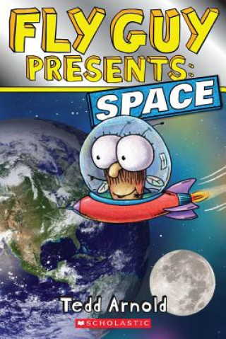 Carte Fly Guy Presents: Space (Scholastic Reader, Level 2) Tedd Arnold