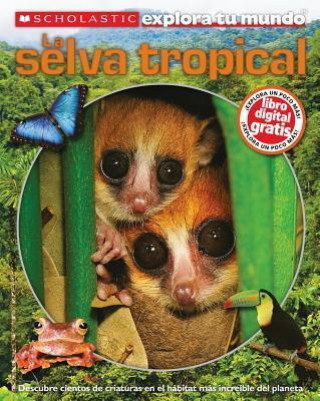 Kniha La selva tropical / Rainforests Penelope Arlon