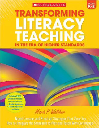 Kniha Transforming Literacy Teaching Maria P. Walther