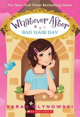 Könyv Bad Hair Day (Whatever After #5) Sarah Mlynowski