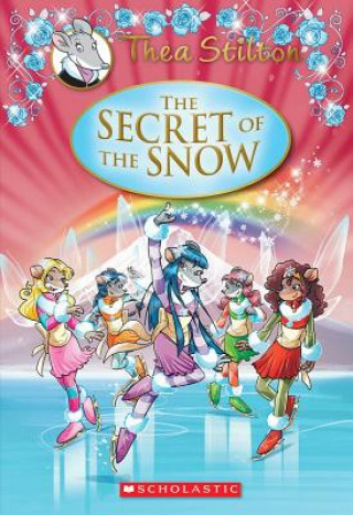 Книга Thea Stilton Special Edition: The Secret of the Snow Thea Stilton