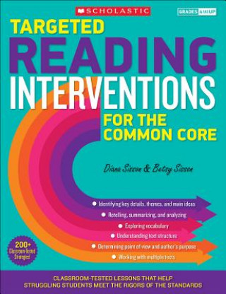 Könyv Targeted Reading Interventions for the Common Core, Grades 4-8 Diana Sisson