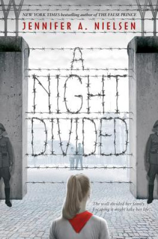 Книга A Night Divided Jennifer A. Nielsen