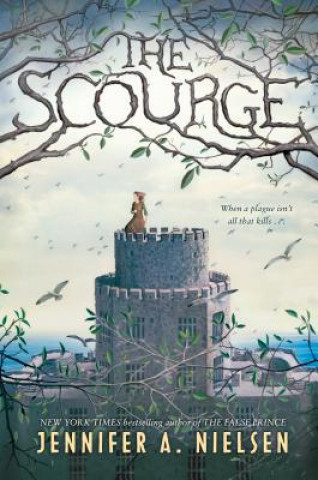 Buch The Scourge Jennifer A. Nielsen