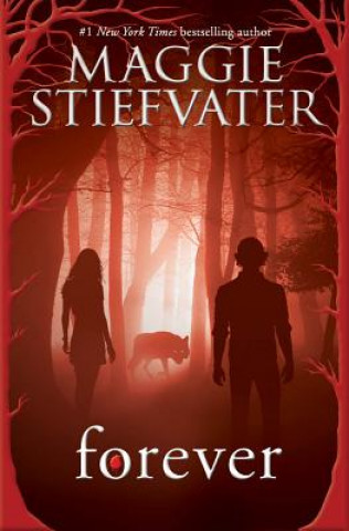 Könyv Forever (Shiver, Book 3) Maggie Stiefvater