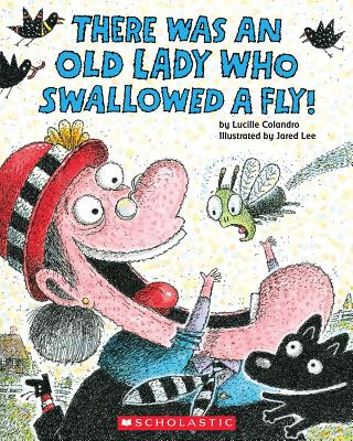 Книга There Was an Old Lady Who Swallowed a Fly! Lucille Colandro