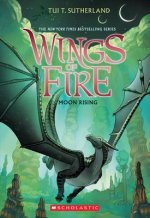 Könyv Moon Rising (Wings of Fire, Book 6) Tui T. Sutherland