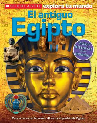 Kniha El antiguo Egipto / Ancient Egypt Penelope Arlon