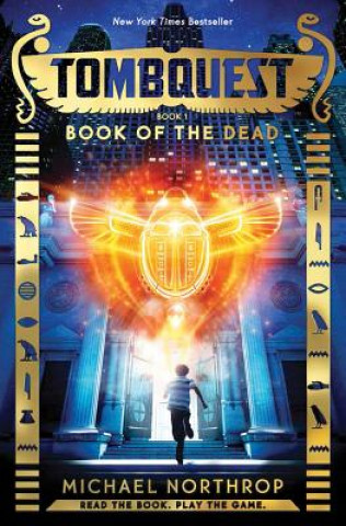 Kniha Book of the Dead (TombQuest, Book 1) Michael Northrop
