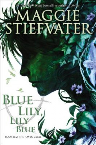 Audio Blue Lily, Lily Blue Maggie Stiefvater