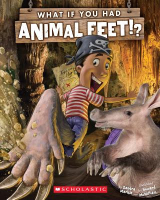 Kniha What If You Had Animal Feet? Sandra Markle