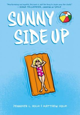 Könyv Sunny Side Up Jennifer L. Holm