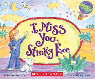 Book I Miss You, Stinky Face (Board Book) Lisa McCourt