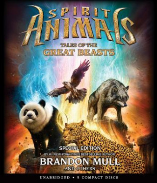 Audio Tales of the Great Beasts Brandon Mull
