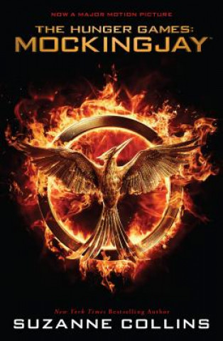 Carte Mockingjay (The Final Book of the Hunger Games) Suzanne Collins