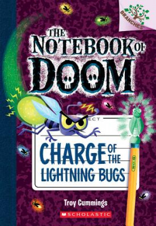 Book Charge of the Lightning Bugs: A Branches Book (The Notebook of Doom #8) Troy Cummings