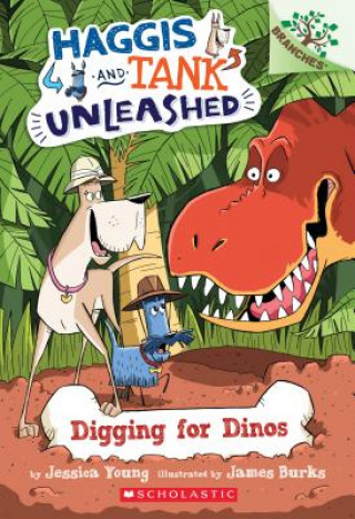 Kniha Digging for Dinos: A Branches Book (Haggis and Tank Unleashed #2) Jessica Young